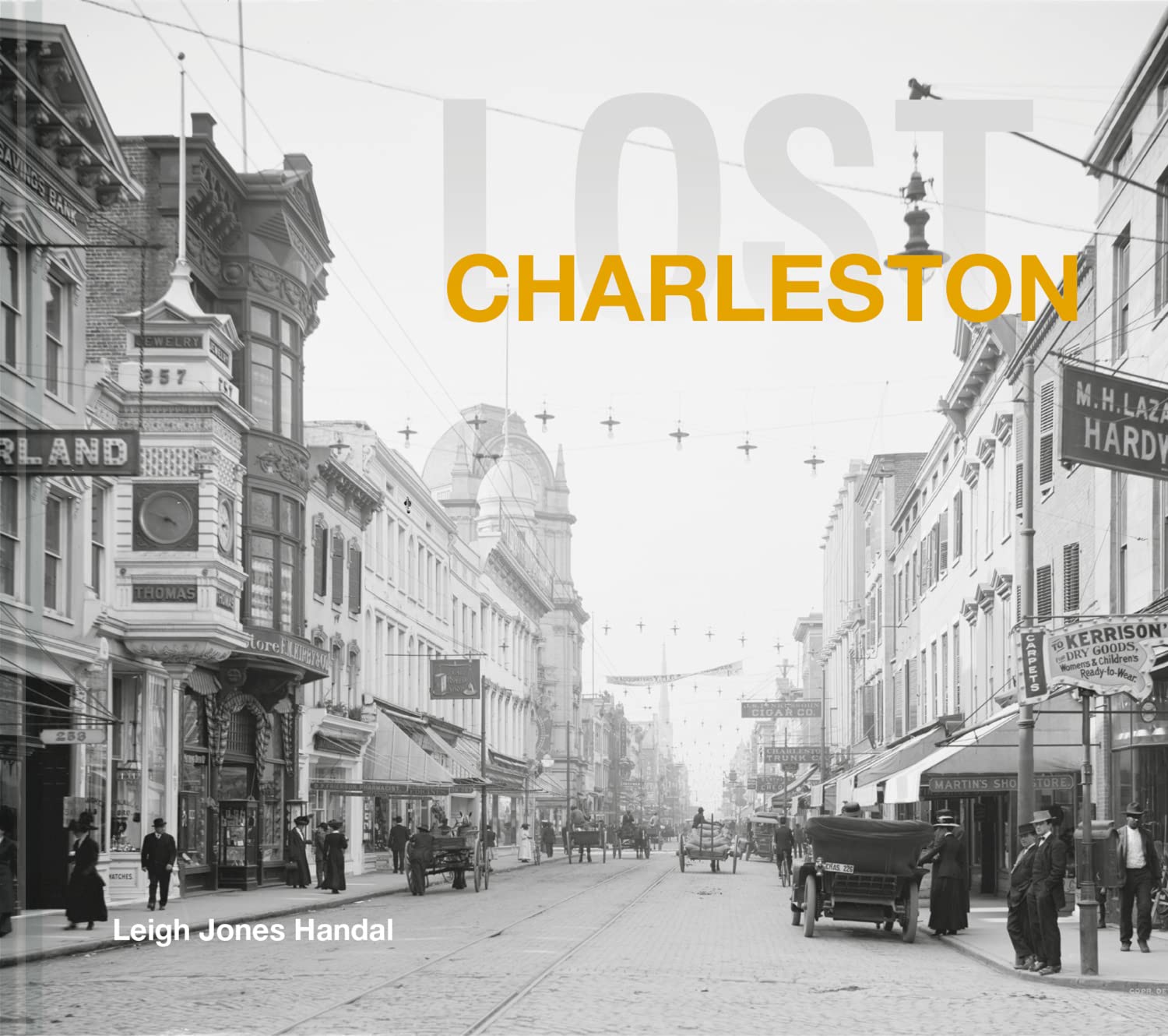 Lost Charleston: Leigh Handal