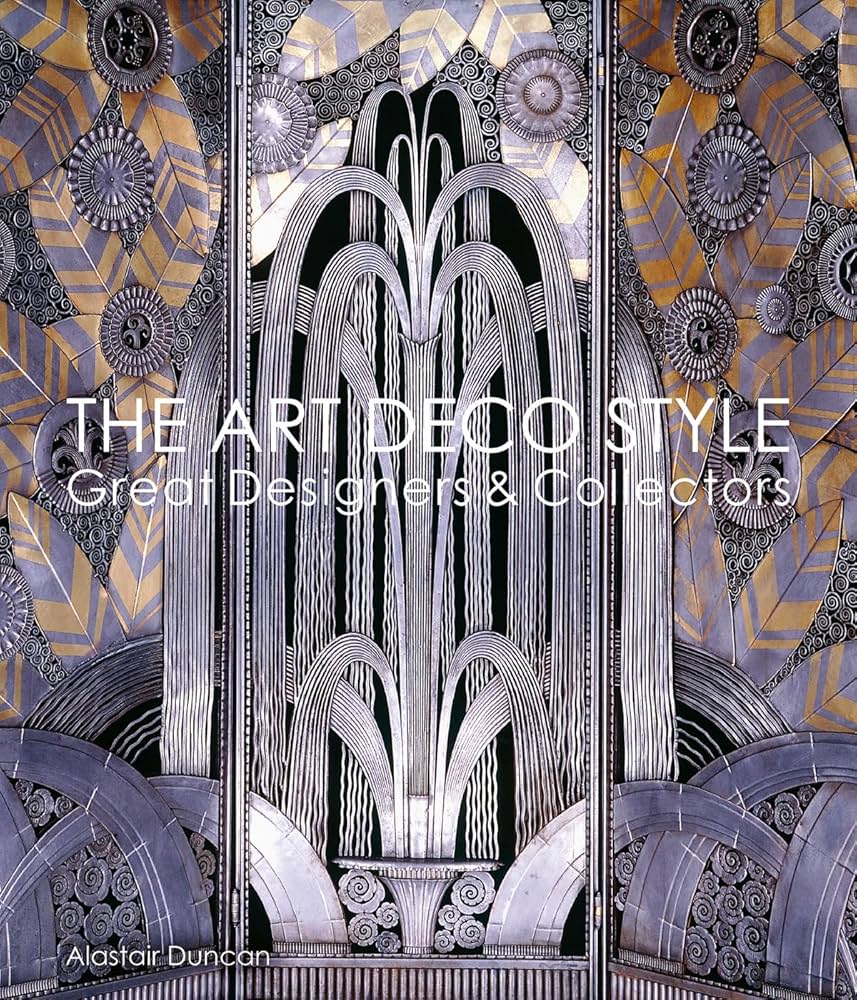 The Art Deco Style By Alastair Duncan