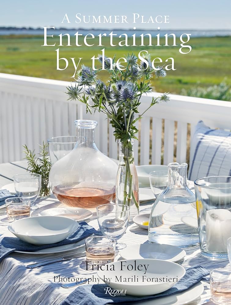Entertaining By the Sea: A Summer Place