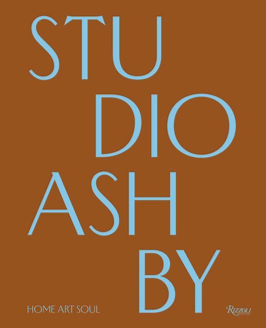 Studio Ashby: Home Art Soul by Sophie Ashby